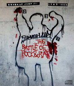 Smash Up! THE BATTLE OF ROCK &amp; RAP 【CD】
