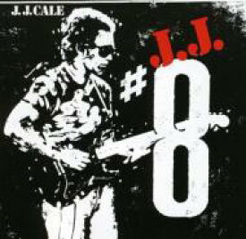【輸入盤】 J.J. Cale ジェイジェイケイル / 8 【CD】