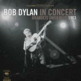 Bob Dylan ボブディラン / Bob Dylan In Concert: Btandeis University 1963 (アナログレコード) 【LP】