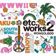 MONGOL800 モンゴルハッピャク 【爆買い！】 etc. works2 CD アウトレット
