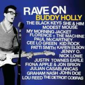 Rave On Buddy Holly: バディ ホリーへ捧ぐ 【SHM-CD】