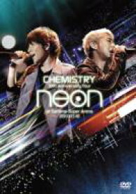 Chemistry ケミストリー / 10th Anniversary Tour -neon- at さいたまスーパーアリーナ 2011.07.10 【DVD】