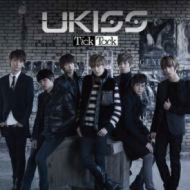 U-kiss ユーキス / Tick Tack 【DVD付】 【CD Maxi】