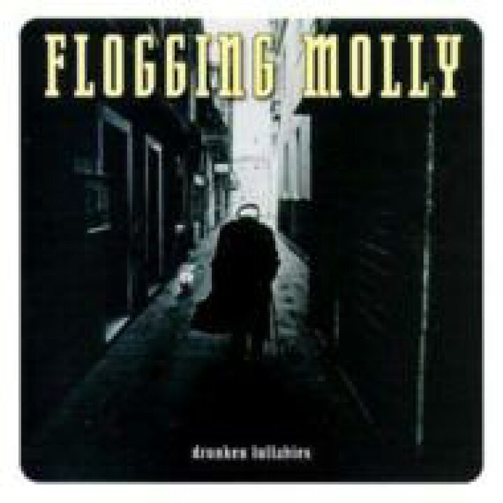 楽天市場 Flogging Molly フロッギングモリー Drunken Lullabies 輸入盤 Cd Hmv Books Online 1号店
