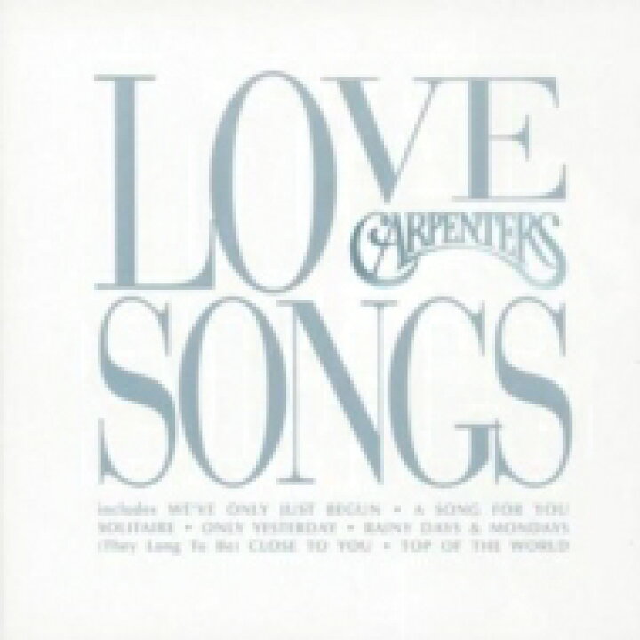 楽天市場】Carpenters カーペンターズ / Love Songs 輸入盤 【CD】 : HMV＆BOOKS online 1号店