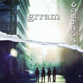 grram / 心の指すほうへ 【CD】