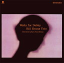 Bill Evans (Piano) ビルエバンス / Waltz For Debby (180グラム重量盤レコード / waxtime) 【LP】