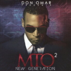 Don Omar ドンオマール / Don Omar Presents Mto2: New Generation 【CD】