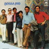  Bossa Rio ボッサリオセクステット   Bossa Rio:  サン ホセへの道   