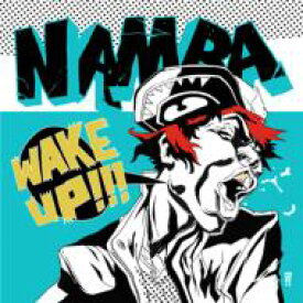 難波章浩-AKIHIRO NAMBA- ナンバアキヒロ / WAKE UP!!! 【CD】