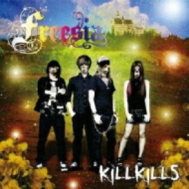 Killkills / Freesia 【CD】