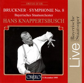 【輸入盤】 Bruckner ブルックナー / 交響曲第8番　クナッパーツブッシュ / バイエルン国立管弦楽団（1955） 【CD】