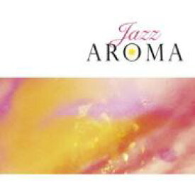 Jazz Aroma 【CD】