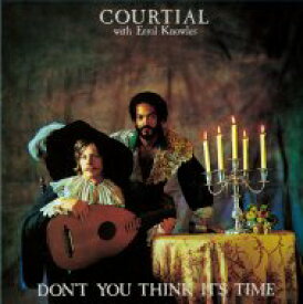 Courtial With Errol Knowles / Don't You Think It's Time 【CD】
