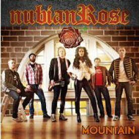 Nubian Rose / Mountain 【CD】