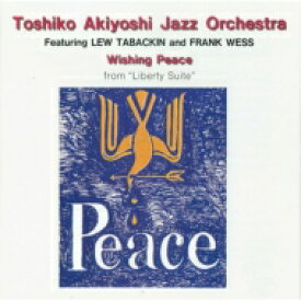 秋吉敏子 アキヨシトシコ / Wishing Peace 【CD】