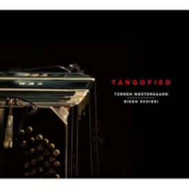 Torben Westergaard / Diego Schissi / Tangofied 【CD】
