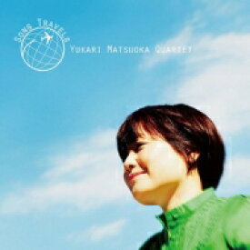 松岡ゆかり / Song Travels 【CD】