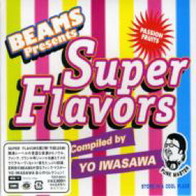 Beams Presents Super Flavors -passion Fruits 【CD】