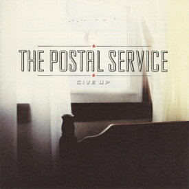 【輸入盤】 Postal Service / Give Up ～10th Anniversary Edition～ 【CD】