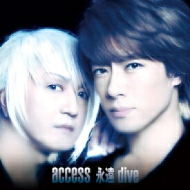 access アクセス / 永遠dive 【CD Maxi】