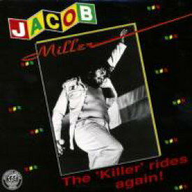 Jacob Miller ジェイコブミラー / Killer Rides Again 【LP】
