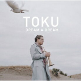 Toku トクトクトク / Dream A Dream 【CD】