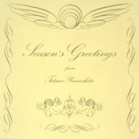 山下達郎 ヤマシタタツロウ / SEASON'S GREETINGS （20th ANNIVERSARY EDITION） 【CD】