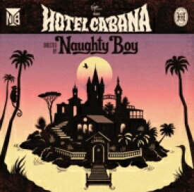 Naughty Boy / Hotel Cabana 【CD】