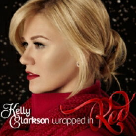 【輸入盤】 Kelly Clarkson ケリークラークソン / Wrapped In Red 【CD】