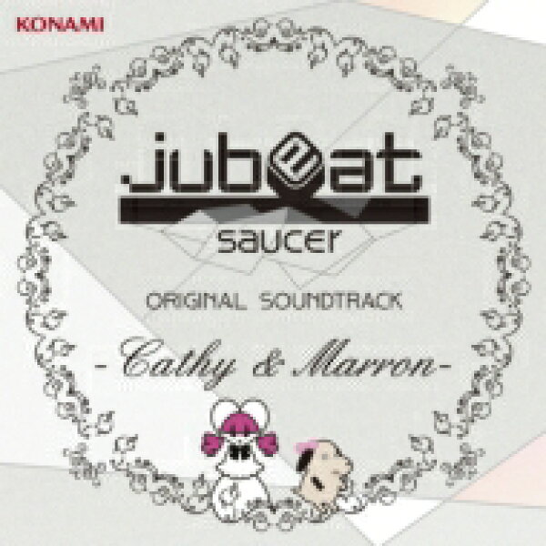 jubeat saucer ORIGINAL SOUNDTRACK -Cathy  &  Marron- 【CD】