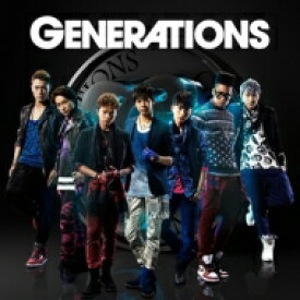 GENERATIONS from EXILE TRIBE / GENERATIONS 【CD】