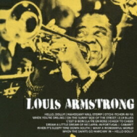Louis Armstrong ルイアームストロング / What A Wonderful World: この素晴らしき世界 / Hello Dolly: Louis Armstrong Best: 【CD】