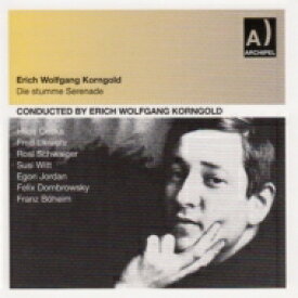 【輸入盤】 Korngold コルンゴルト / 『沈黙のセレナード』全曲　コルンゴルト＆室内管弦楽団、ヨルダン、プレーガー、他（1951　モノラル）（2CD） 【CD】