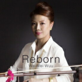 Weiwei Wuu ウェイウェイウー / Reborn 【CD】