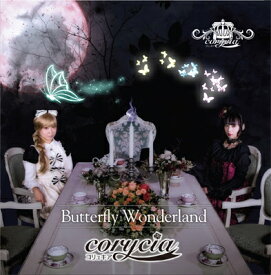 corycia / Butterfly Wonderland(バタフライ ワンダーランド) 【CD Maxi】