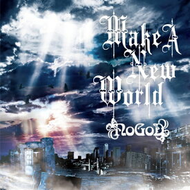 新興宗教楽団NoGoD ノーゴッド / Make A New World 【CD】