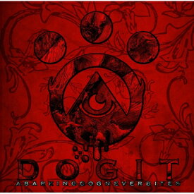 A Barking Dog Never Bites / DOGIT 【CD】