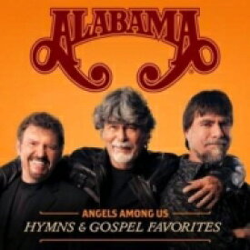 【輸入盤】 Alabama / Angels Among Us: Hymns &amp; Gospel Favorites 【CD】