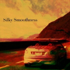 Revolution Recording Presents Silky Smoothness 【CD】