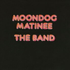 The Band バンド / Moondog Matinee (紙ジャケット）)(プラチナshm) 【SHM-CD】