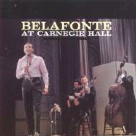 【輸入盤】 Harry Belafonte ハリーベラフォンテ / At Carnegie Hall 【CD】