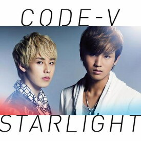 CODE-V コードヴィー / STARLIGHT 【初回限定盤A】（CD+DVD） 【CD】