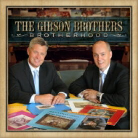 【輸入盤】 Gibson Brothers (Bluegrass) / Brotherhood 【CD】