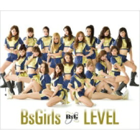 BsGirls / LEVEL 【CD Maxi】