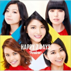 9nine ナイン / HAPPY 7 DAYS 【通常盤】 【CD Maxi】