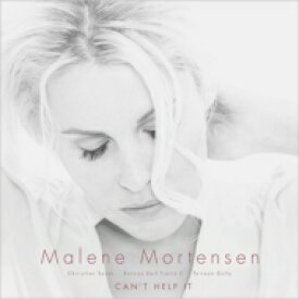 Malene Mortensen マレンモーテンセン / Can't Help It 【CD】