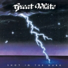 Great White グレートホワイト / Shot In The Dark 【SHM-CD】