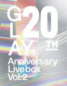 GLAY グレイ / 20th Anniversary LIVE BOX VOL.2 (Blu-ray) 【BLU-RAY DISC】