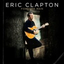 Eric Clapton エリッククラプトン / Forever Man (2枚組 / 180グラム重量盤レコード) 【LP】